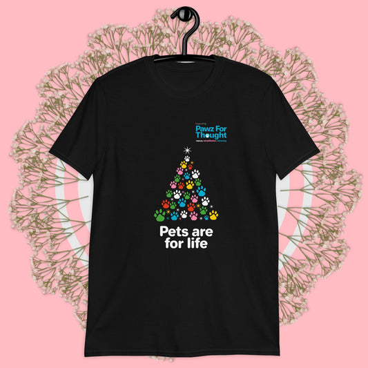 Pets are for life Short-Sleeve Unisex T-Shirt