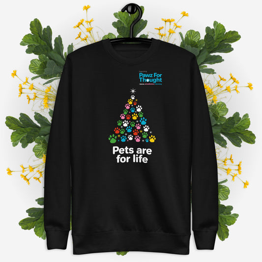 Pets are for life Unisex Premium Sweatshirt